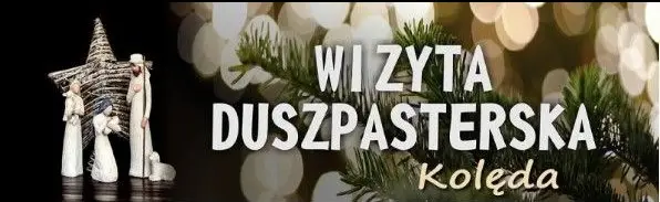 19 stycznia – Msza Św. o błogosławieństwo Boże dla rodziny i domu.